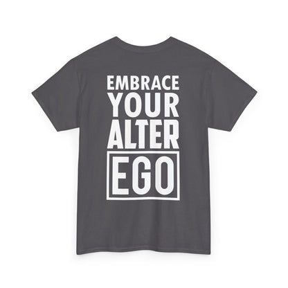 Embrace Your Alter Ego Tee